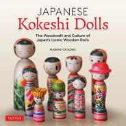 Japanese Kokeshi Dolls: The Woodcraft and Culture of Japan's Iconic Wooden Dolls Subscription
