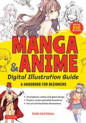 Manga & Anime Digital Illustration Guide: A Handbook for Beginners (with Over 650 Illustrations) Subscription