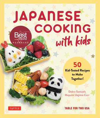 Japanese Cooking with Kids: 50 Kid-Tested Recipes to Make Together! Subscription