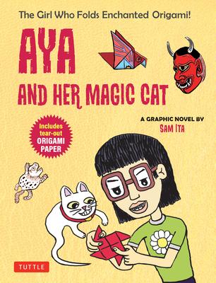 Aya and Her Magic Cat: A Graphic Novel: The Girl Who Folds Enchanted Origami! Subscription