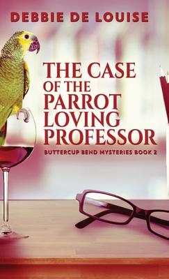 The Case of the Parrot Loving Professor