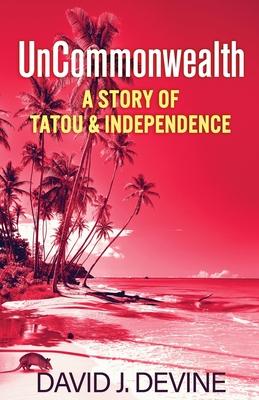 UnCommonwealth: A Story of Tatou & Independence Subscription