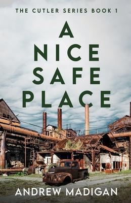 A Nice, Safe Place