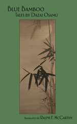 Blue Bamboo: Tales by Dazai Osamu Subscription