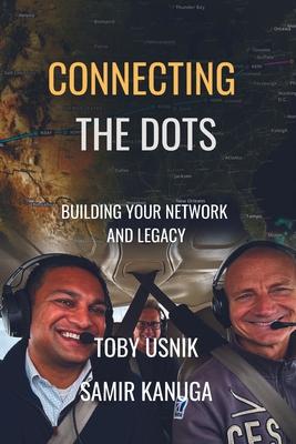 Connecting the Dots: Building Your Network and Legacy