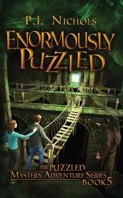 Enormously Puzzled (The Puzzled Mystery Adventure Series: Book 5)