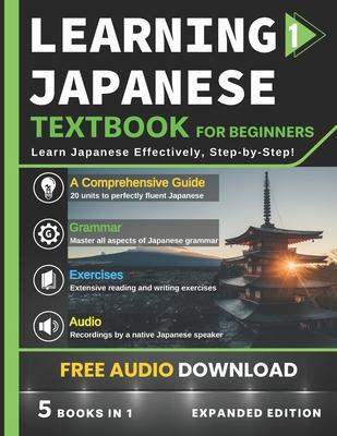 Learning Japanese Textbook for Beginners: 5 Books in 1: History, Culture, Grammar, Vocabulary, Phrases and Exercises - Learn Japanese for Adult Beginn