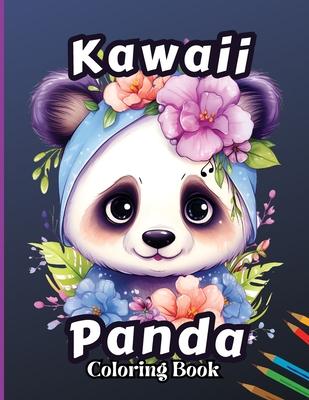 Kawaii Panda Coloring Book: Stress Relief & Relaxation Coloring Page for Kids, Adorable and Fun Birthday Present for Boys and Girls