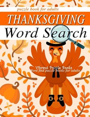 THANKSGIVING word search puzzle books for adults.: Word find puzzle books for adults