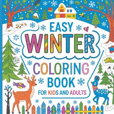 Bold & Easy Winter Coloring Book for Adults: Large Print Bold & Easy Coloring Book for Adults, Simple Coloring Book