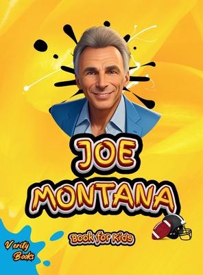 Joe Montana Book for Kids: The biography of the N.F.L. Hall of Famer "Joe Cool" for kids, Colored Pages.