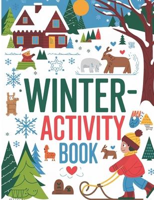 Winter Activity Book for Kids: Tracing Shapes, Numbers, Words, Counting, Matching Objects, Shadow Matching Book for Kids, Activity Book for Kids 4-8