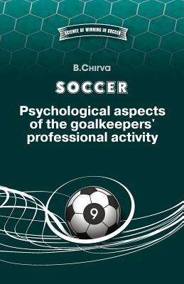 SOCCER. Psychological aspects of the goalkeepers' professional activity. Subscription