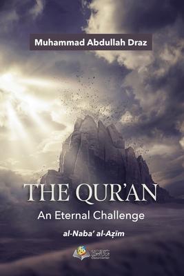 The Qur'an - An Eternal Challenge: Al-Naba' Al-Azim