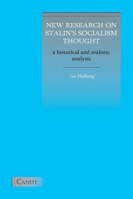 New Research on Stalin's Socialism Thought: A Historical and Realistic Analysis