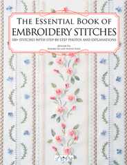 The Essential Book of Embroidery Stitches: Beautiful Hand Embroidery Stitches: 100 + Stitches with Step by Step Photos and Explanations Subscription