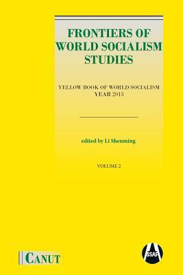 Frontiers of World Socialism Studies: Yellow Book of World Socialism - Vol.II Subscription