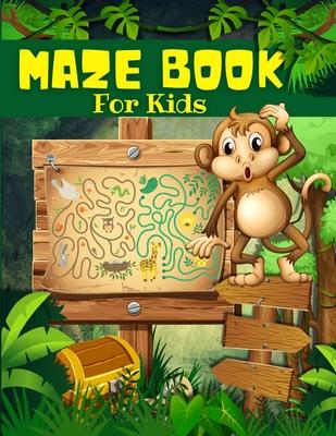 Maze Book For Kids, Boys And Girls Ages 4-8: Big Book Of Cool Mazes For Kids: Maze Activity Book For Children With Fun Maze Puzzles Games Pages. Maze