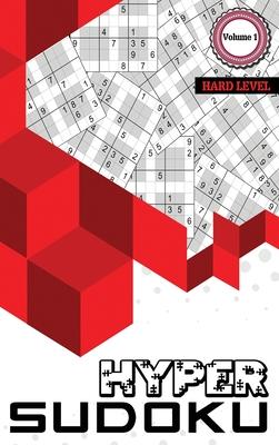 Hyper Sudoku: 300 Hard Level Sudoku, Sudoku Hard Puzzle Books, Hard Sudoku Books for Adults, Volume 1