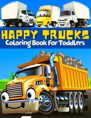 Trucks Coloring Book For Toddlers: Great Collection Of Cool, Fun And Happy Monsters Trucks Coloring Pages For Boys And Girls Supercar Coloring Book Fo Subscription