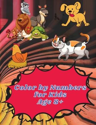 Color by Numbers for Kids Age 8-12: Color by Numbers Coloring Book for Kids Ages 8-12 Educational Activity Book for Kids