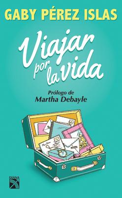 Viajar Por La Vida