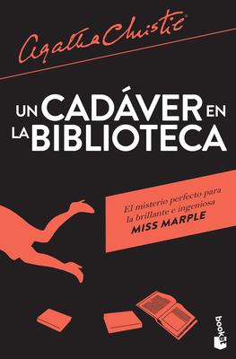 Un Cadver En La Biblioteca / The Body in the Library