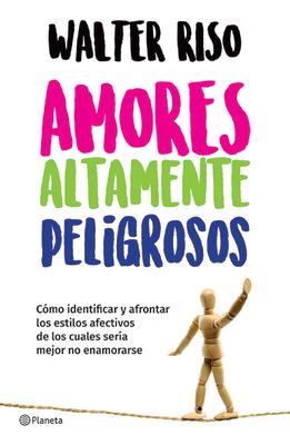 Amores Altamente Peligrosos / Highly Dangerous Loves