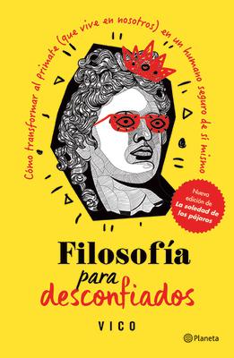 Filosofa Para Desconfiados