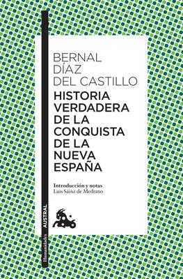 Historia Verdadera de la Conquista de la Nueva Espaa