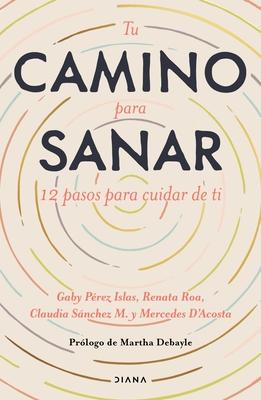 Tu Camino Para Sanar