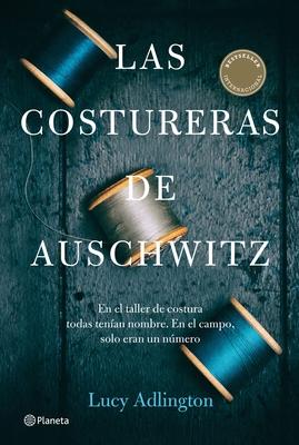 Las Costureras de Auschwitz