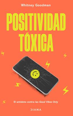 Positividad Txica