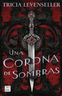 Una Corona de Sombras