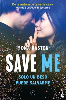Save Me: Slo Un Beso Puede Salvarme / Save Me Subscription
