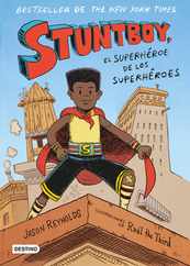 Stuntboy: El Superhroe de Los Superhroes / Stuntboy: In the Meantime (Spanish Edition) Subscription