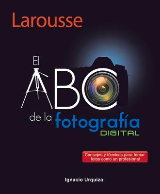 El ABC de la Fotografa