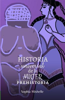 Historia Universal de la Mujer: Prehistoria