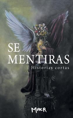 Se Venden Mentiras: Historias cortas