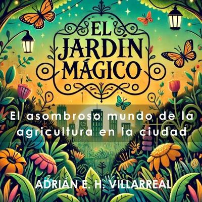 El jardn mgico