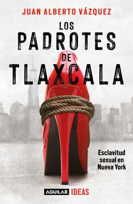 Los Padrotes Tlaxcala / The Pimps of Tlaxcala