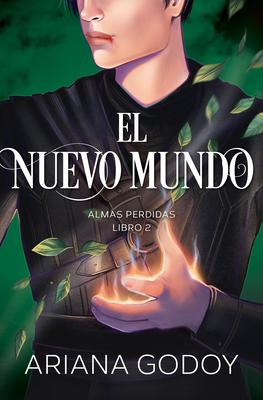 Almas Perdidas Libro 2: El Nuevo Mundo / The New World. Lost Souls, Book 2