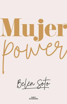 Mujer Power / Woman Power