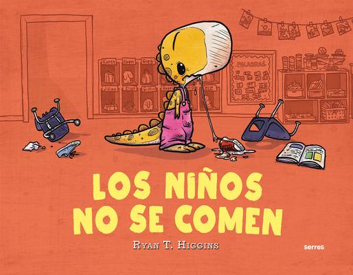 Los Nios No Se Comen / We Don't Eat Our Classmates