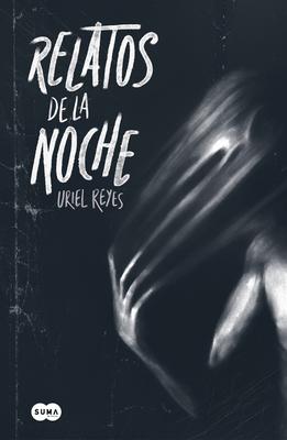 Relatos de la Noche / Tales of the Night