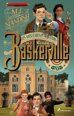 Las Misteriosas Aventuras de la Mansin Baskerville / The Improbable Tales of Ba Skerville Hall