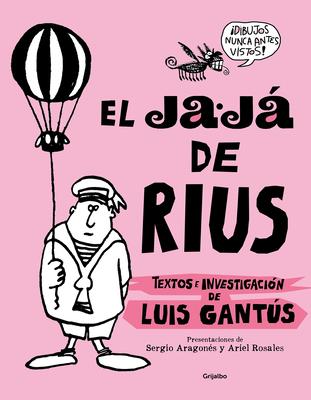 El Ja-J de Rius / Rius's Ha-Ha