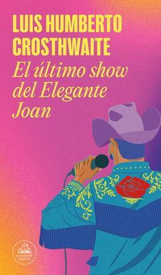 El ltimo Show del Elegante Joan / Elegant Joan's Final Show