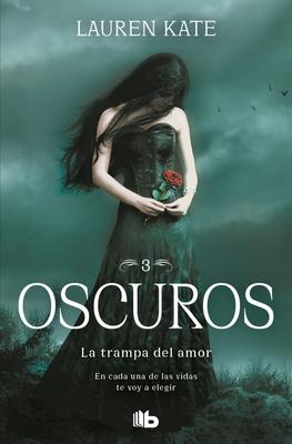 La Trampa del Amor: En Cada Una de Las Vidas Te Voy a Elegir / Passion Subscription