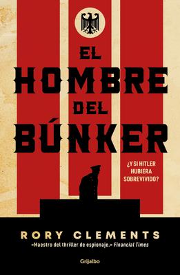 El Hombre del Bnker Y Si Hitler Hubiera Sobrevivido? / The Man in the Bunker